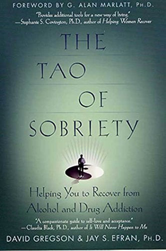 The Tao of Sobriety:Helping You to RE