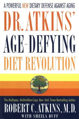 Dr Atkins' Age-Defying Diet Revolution