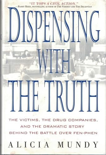 Dispensing with the Truth
