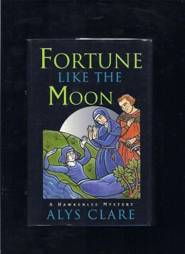 Fortune Like the Moon