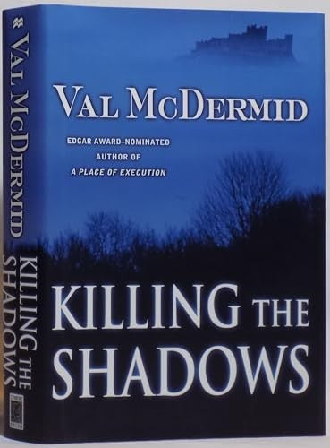 Killing the Shadows