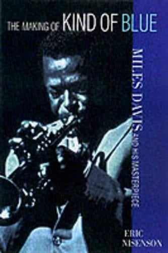 The Making Of A Kind Of Blue