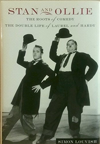 Stan and Ollie: The Roots of Comedy