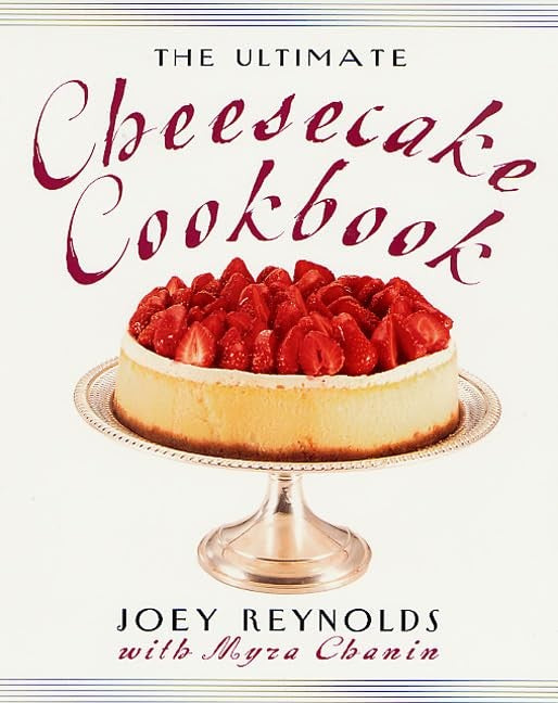 Ultimate Cheesecake Cookbook