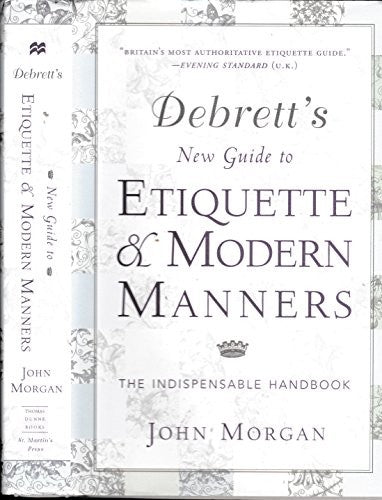 Debrett's New Guide to Etiquette and Modern Manners