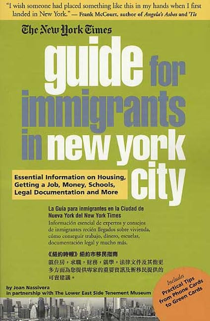 The New York Times Guide for Immigrants to New York City