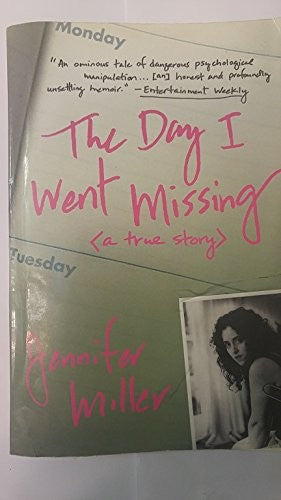 The Day I Went Missing