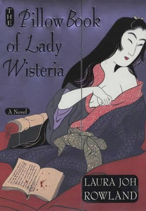 The Pillow Book of Lady Wisteria 