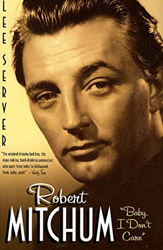 Robert Mitchum Baby I Dont