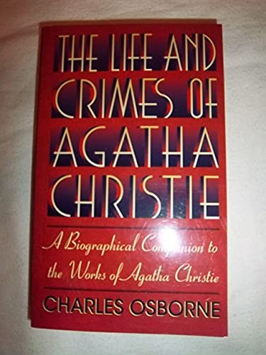 The Life and Crimes of Agatha Christie