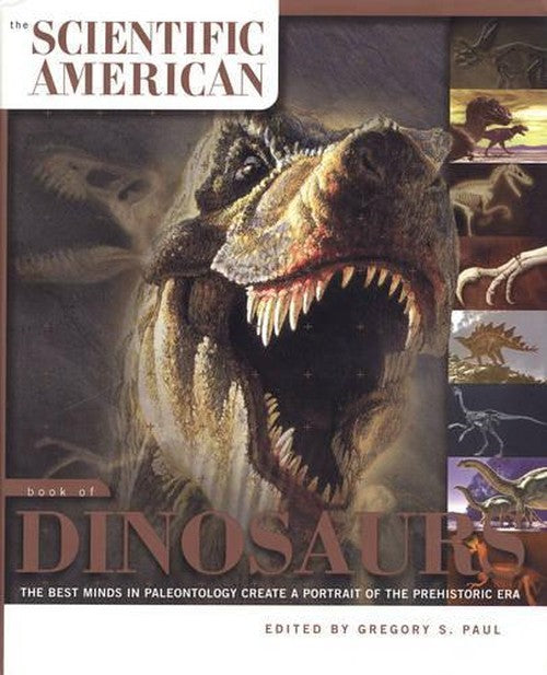The Scientific American Book of Dinosaurs