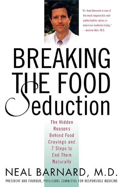 Breaking the Food Seduction