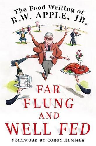Far Flung and Well Fed