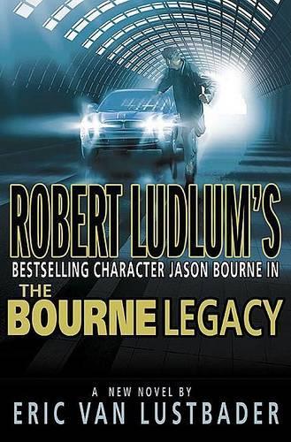 Robert Ludlums The Bourne Legacy
