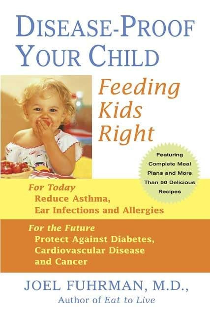 Disease-Proof Your Child