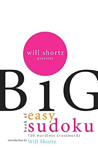 Will Shortz Presents the Big Book of Easy Sudoku