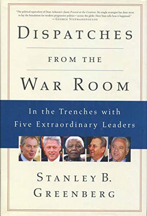 Dispatches from the War Room