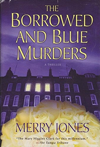 The Borrowed and Blue Murders
