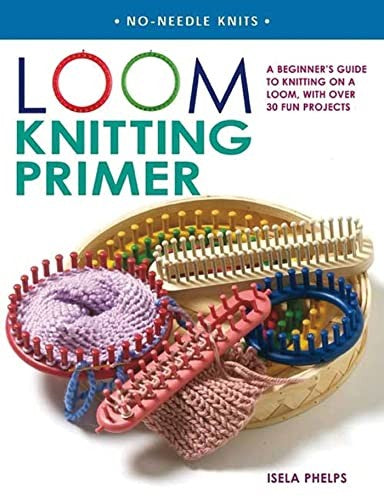 Loom Knitting Primer