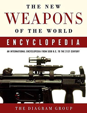 The New Weapons of the World Encyclopedia