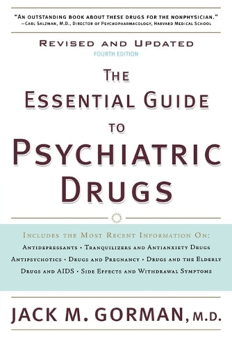 The Essential Guide to Psychiatric Drugs