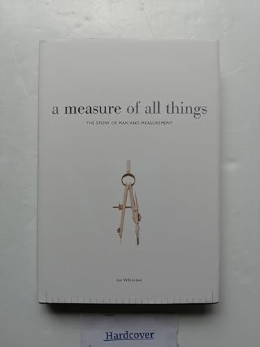 A Measure of All Things