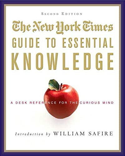 The "New York Times" Guide to Essential Knowledge