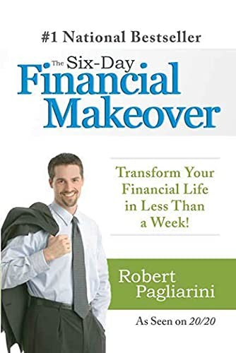 The Six-Day Financial Makeover