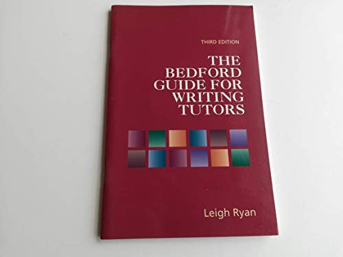 The Bedford Guide for Writing Tutors