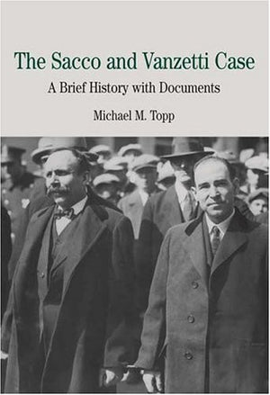 The Sacco and Vanzetti Case