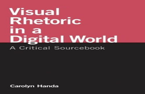 Visual Rhetoric in a Digital World