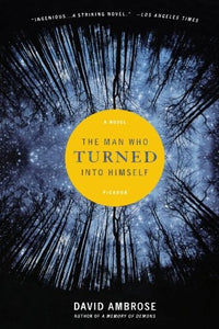 The Man Who Turned into Himself 