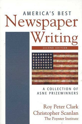 America's Best Newspaper Writing