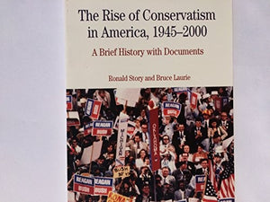 The Rise of Conservatism in America, 1945-2000