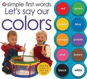 Let's Say Our Colors (Simple First Words)