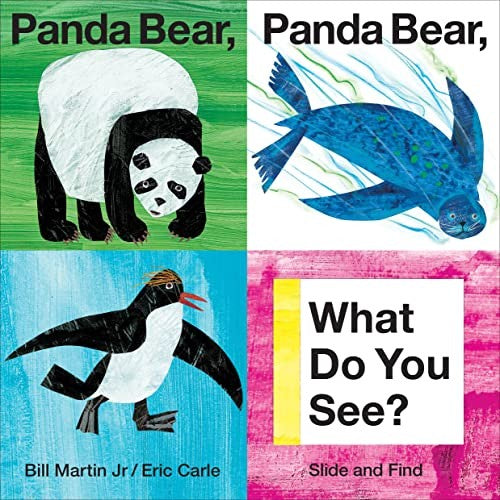 Panda Bear, Panda Bear, What Do You See? Slide and Find (Brown Bear and Friends)