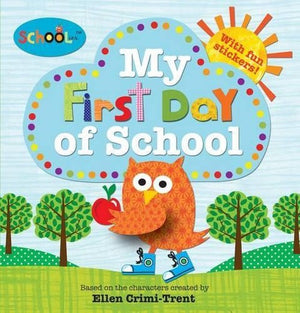 Schoolies: My First Day of School