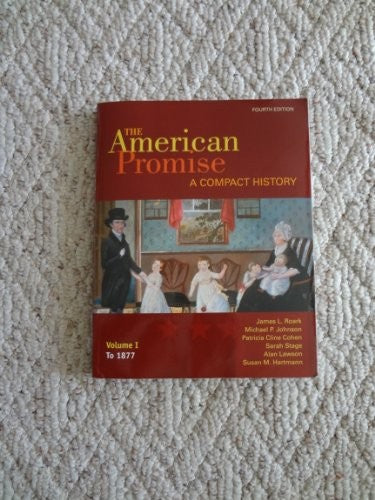 The American Promise, Volume I