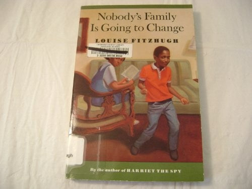 Nobody's Family Is Going to Change