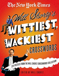 The New York Times Will Shortz's Wittiest, Wackiest Crosswords 