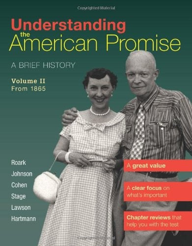 Understanding the American Promise, Volume 2: From 1865