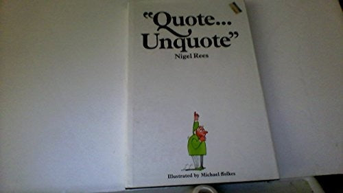 Quote ... unquote