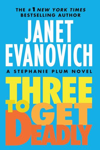 Three to Get Deadly