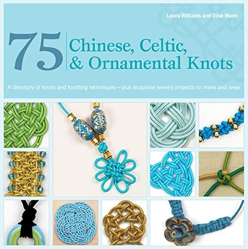 75 Chinese, Celtic & Ornamental Knots