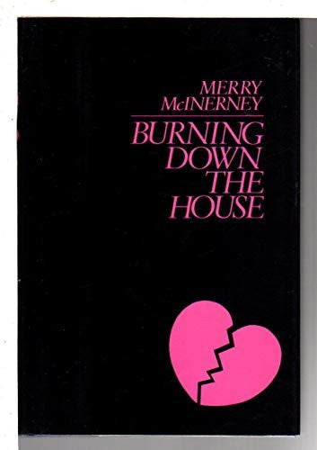 Burning Down the House