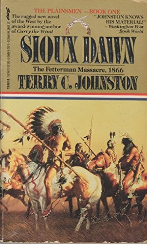 Plainsmen Book 1:Sioux Dawn