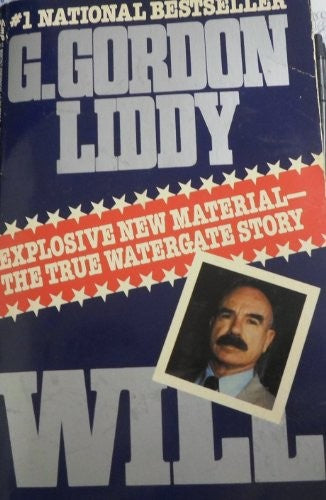 Will: the Autobiography of G. Gordon Liddy
