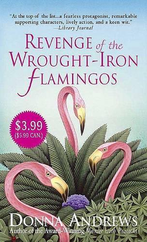 Revenge of the Wrought-Iron Flamingos