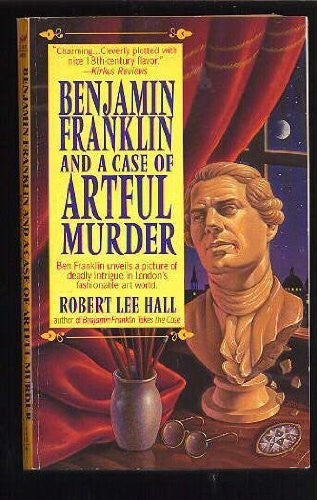 Benjamin Franklin Artful Murder