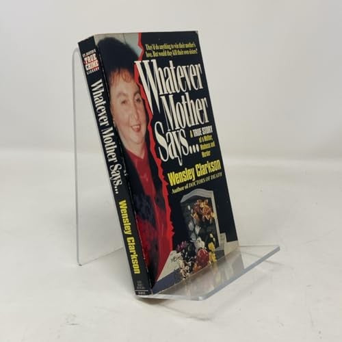 Whatever Mother Says